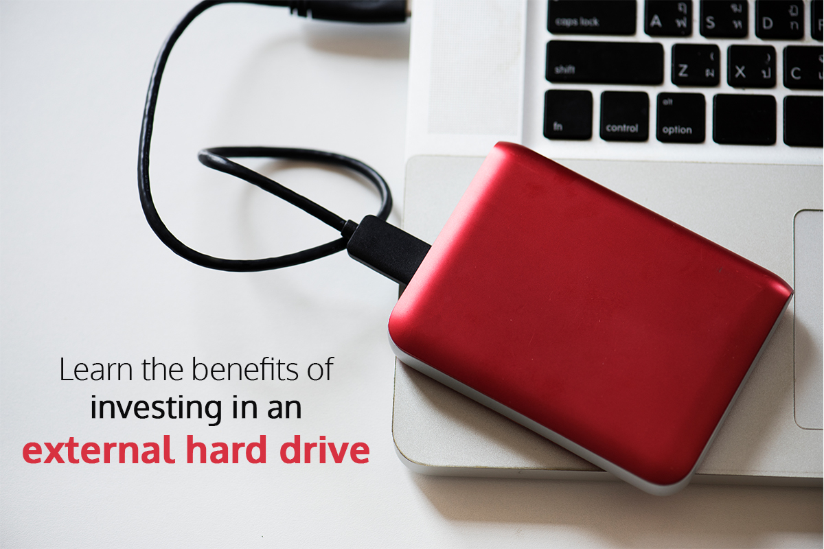Learn the Benefits of Investing in an External Hard Drive